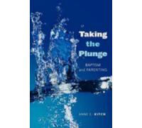Anne E. Kitch Taking the Plunge (Tascabile)