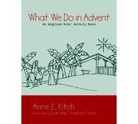 Anne E. Kitch What We Do in Advent (Tascabile)