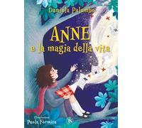 Anne e la magia della vita