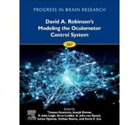Anne E. Luebke David A. Robinson’s Modeling the Oculomotor Co (Copertina rigida)