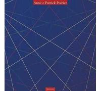 Anne e Patrick Poirier. Ediz. italiana e inglese