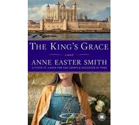 Anne Easter Smith The King's Grace (Tascabile)