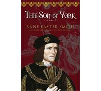 Anne Easter Smith This Son of York (Tascabile)