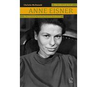 Anne Eisner an american artist between cultures. Ediz. illustrata - McDona...