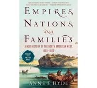 Anne F Hyde Empires, Nations, and Families (Tascabile)