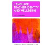Anne Feryok Language Teacher Identity and Wellbeing (Tascabile)