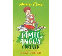 Anne Fine Jamie and Angus Forever (Tascabile) Jamie and Angus
