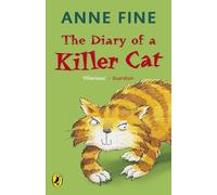 Anne Fine The Diary of a Killer Cat (Tascabile) Killer Cat