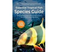 Anne Finlay Essential Tropical Fish (Copertina rigida) Essential Tropical Fish