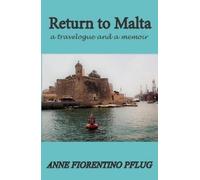 Anne Fiorentino Pflug Return to Malta (Tascabile)