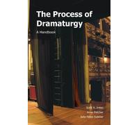 Anne Fletcher Julie Felise Dubiner Scott R. Ir The Process of Dramat (Tascabile)