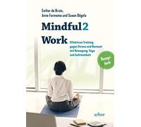 Anne Formsma An Mindful2Work: Effektives Training gegen Stress (Various Formats)