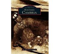 Anne Frances Pulling Northern Cambria (Tascabile) Images of America