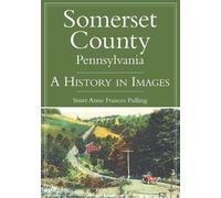 Anne Frances Pulling Somerset County, Pennsylvania (Tascabile)