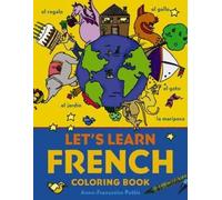Anne-Francoise Pattis Let's Learn French Coloring Book (Tascabile)