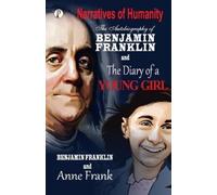Anne Frank Benj The Autobiography of Benjamin Franklinn and The Diar (Tascabile)