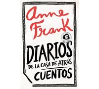Anne Frank Diarios de la casa de atrás: Cuentos / Diary of the Back (Tascabile)