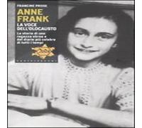 Anne Frank - La voce dell'Olocausto Narrativa Testimonianza