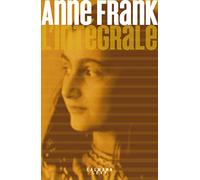 Anne Frank: L'intégrale