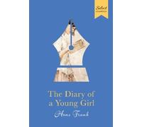 Anne Frank Select Classics : The Diary Of A Young Girl (Copertina rigida)