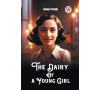 Anne Frank The Dairy Of a Young Girl (Edition2023) (Tascabile)