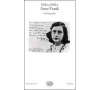 Anne Frank. Una biografia
