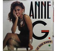 ANNE G. - if she knew 12