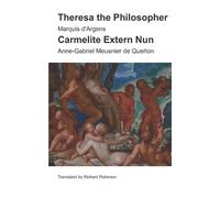Anne-Gabriel Meusnier De Querlon Theresa the Philosopher & The Carm (Tascabile)