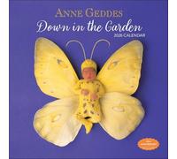 Anne Geddes 2026 Wall Calendar : Down in the Garden