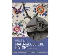 Anne Gerritsen Writing Material Culture History (Copertina rigida)