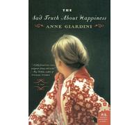 Anne Giardini The Sad Truth about Happiness (Tascabile)