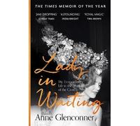 Anne Glenconner Lady in Waiting (Tascabile)