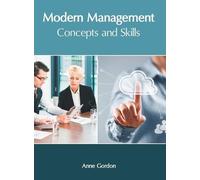 Anne Gordon Modern Management: Concepts and Skills (Copertina rigida)