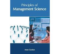 Anne Gordon Principles of Management Science (Copertina rigida)