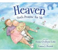 Anne Graham Lotz Heaven God's Promise for Me (Copertina rigida)