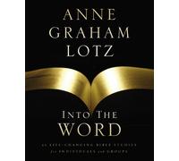 Anne Graham Lotz Into the Word Bible Study Guide (Tascabile)