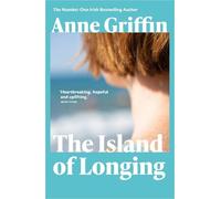 Anne Griffin The Island of Longing (Tascabile)
