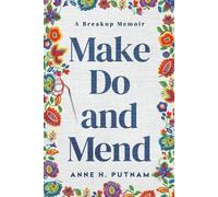 Anne H Putnam Make Do and Mend (Tascabile)