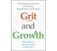 Anne Haines Laura Marrich Amber Kani Grit and Growth (Copertina rigida)
