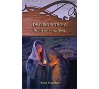 Anne Hamilton Dealing with Ziz (Tascabile)