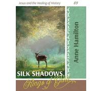 Anne Hamilton Silk Shadows, Rings of Gold (Tascabile)