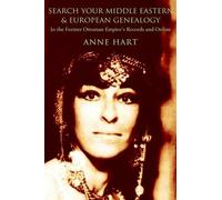 Anne Hart Search Your Middle Eastern and European Genealogy (Tascabile)