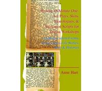 Anne Hart Writing 45-Minute One-Act Plays, Skits, Monologues, & Anim (Tascabile)