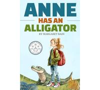 Anne Has an Alligator