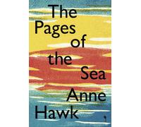 Anne Hawk The Pages of the Sea (Tascabile)