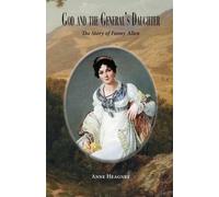 Anne Heagney God and the General's Daughter (Tascabile)