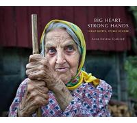 Anne Helene Gjelstad Big Heart, Strong Hands (Copertina rigida)
