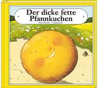 Anne Heseler Der dicke fette Pfannkuchen (Bilder- und Vorlese (Copertina rigida)
