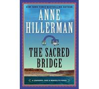 Anne Hillerman The Sacred Bridge (Copertina rigida)