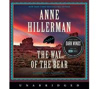 Anne Hillerman The Way of the Bear (Audio) Leaphorn, Chee & Manuelito Novel
